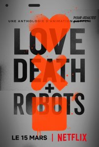 Love, Death & Robots saison 1 poster