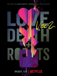 Love, Death & Robots saison 2 poster