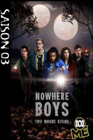 Nowhere Boys : entre deux mondes saison 3 poster