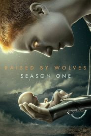 Raised By Wolves saison 1 poster